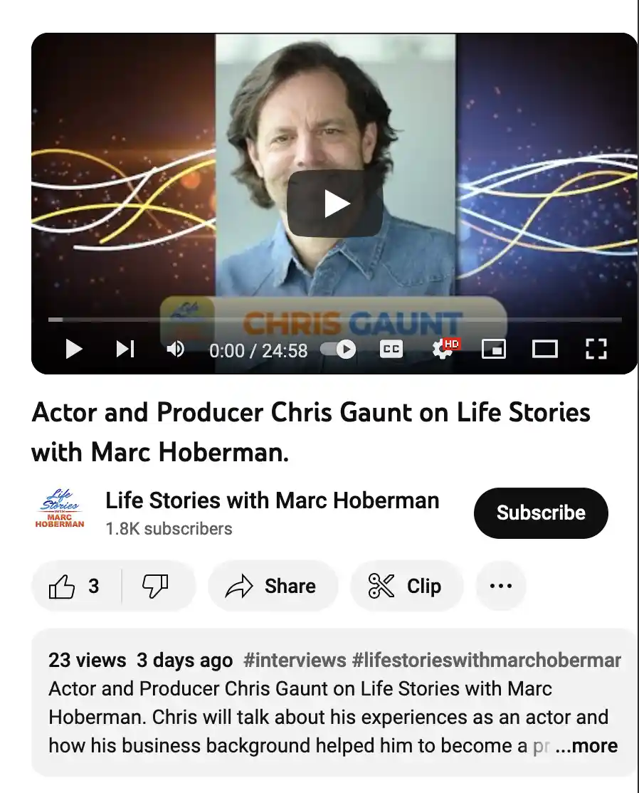 Actor and Producer Chris Gaunt on Life Stories with Marc Hoberman